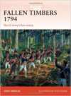 Fallen Timbers:The US Army's First Victory