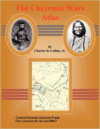 The Cheyenne Wars Atlas