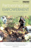 Partnerships for Empowerment: Participatory Research for Community-Based Natural Resource Management. Edited by Carl Wilmsen ... [Et Al.]