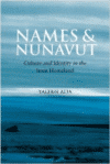 Names and Nunavut: Culture and Identity in the Inuit Homeland