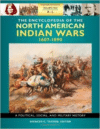 The Encyclopedia of North American Indian Wars, 1607-1890 3 Volume Set: A Political, Social, and Military History