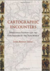 Cartographic Encounters: Indigenous Peoples and the Exploration of the New World
