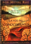 La Voz del Conocimiento: Una Guia Practica Para la Paz Interior