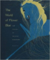The World of Flower Blue: Pop Chalee-An Artistic Biography