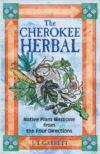 The Cherokee Herbal (Original)