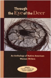 Through the Eye of the Deer:An Anthology of Native American Women Writers