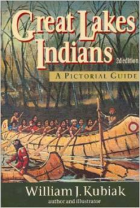 Great Lakes Indians: A Pictoral Guide