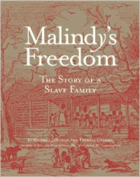 Malindy's Freedom: The Story of a Slave Family