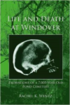 Life and Death at Windover: Excavations of a 7,000-Year-Old Pond Cemetery