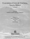 Excavations at Cerro de Trincheras, Sonora, Mexico, Volume 2