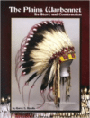 The Plains Warbonnet: Its Story and Construction