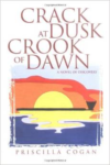 Crack at Dusk: Crook of Dawn