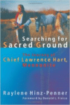 Searching for Sacred Ground: The Journey of Chief Lawrence Hart, Mennonite