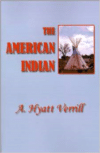 The American Indian: North, South and Central America