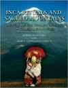 Inca Rituals and Sacred Mountains: A Study of the World's Highest Archaeological Sites