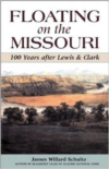 Floating on the Missouri: 100 Years After Lewis & Clark