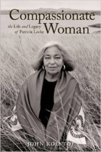 Compassionate Woman:The Life and Legacy of Patricia Locke