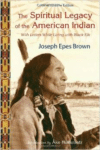 The Spiritual Legacy of the American Indian