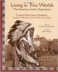 Living in Two Worlds:The American Indian Experience