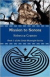 Mission to Sonora