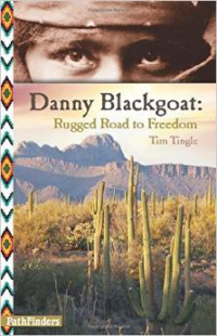 Danny Blackgoat: Rugged Road to Freedom