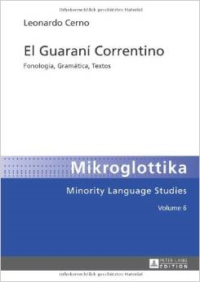 El Guarani Correntino: Fonologia, Gramatica, Textos