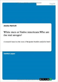 White Men or Native Americans: Who Are the Real Savages?
