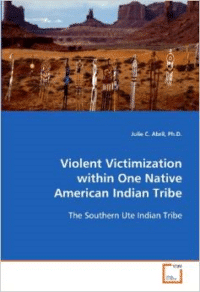 Violent Victimization Within One Native American Indian Tribe