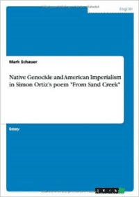 Native Genocide and American Imperialism in Simon Ortiz's Poem from Sand Creek