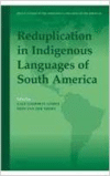 Reduplication in Indigenous Languages of South America