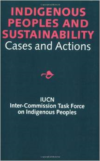 Indigenous Peoples and Sustainability: Cases and Actions