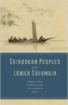 Chinookan Peoples of the Lower Columbia