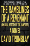 Ramblings of a Revenant: (An Oral History of the Vampires)