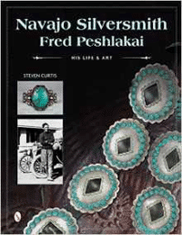 Navajo Silversmith Fred Peshlakai: His Life & Art