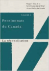 Pensionnats Du Canada: La Reconciliation: Rapport Final de La Commission de Verite Et Reconciliation Du Canada, Volume 6