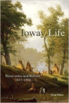 Ioway Life: Reservation and Reform, 1837-1860