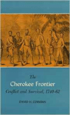 Cherokee Frontier: Conflict and Survival, 1740-62