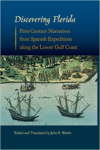 Discovering Florida: First-Contact Narratives from Spanish Expeditions Along the Lower Gulf Coast