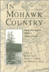 In Mohawk Country: Early Narratives of a Native People