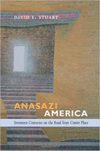 Anasazi America: Seventeen Centuries on the Road from Center Place