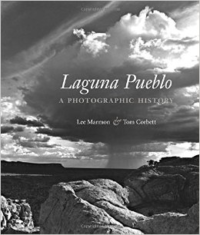 Laguna Pueblo: A Photographic History