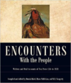 Encounters with the People: Written and Oral Accounts of Nez Perce Life to 1858