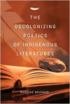 Decolonizing Poetics of Indigenous Literature