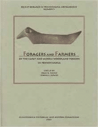 Foragers and Farmers of the Early and Middle Woodland Period in Pennsylvania