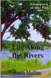 Life Along the Rivers