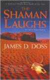 Shaman Laughs: A Charlie Moon Mystery