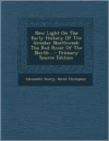 New Light on the Early History of the Greater Northwest: The Red River of the North... - Primary Source Edition