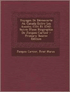 Voyages de Decouverte Au Canada Entre Les Annees 1534 Et 1542: Suivis D'Une Biographie de Jacques Cartier - Primary Source Edition