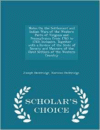 Notes on the Settlement and Indian Wars of the Western Parts of Virginia and Pennsylvania from 1763 to 1783: Inclusive, Together with a Review of the State of Society and Manners of the First Settlers of the Western Country - Scholar's Choice Edition