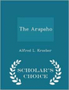 Arapaho - Scholar's Choice Edition
